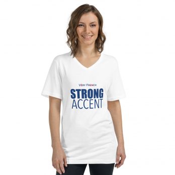 T-shirt Strong Accent – Véry French Unisexe