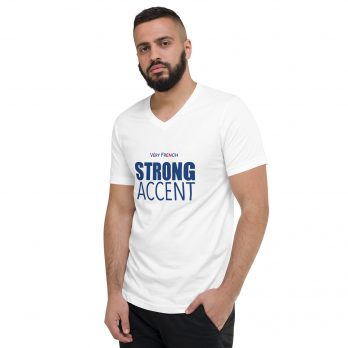 T-shirt Strong Accent – Véry French Unisexe